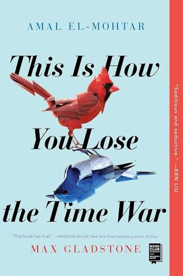 Cover of This is How You Lose the Time War